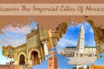 The 4 imperial cities of Morocco